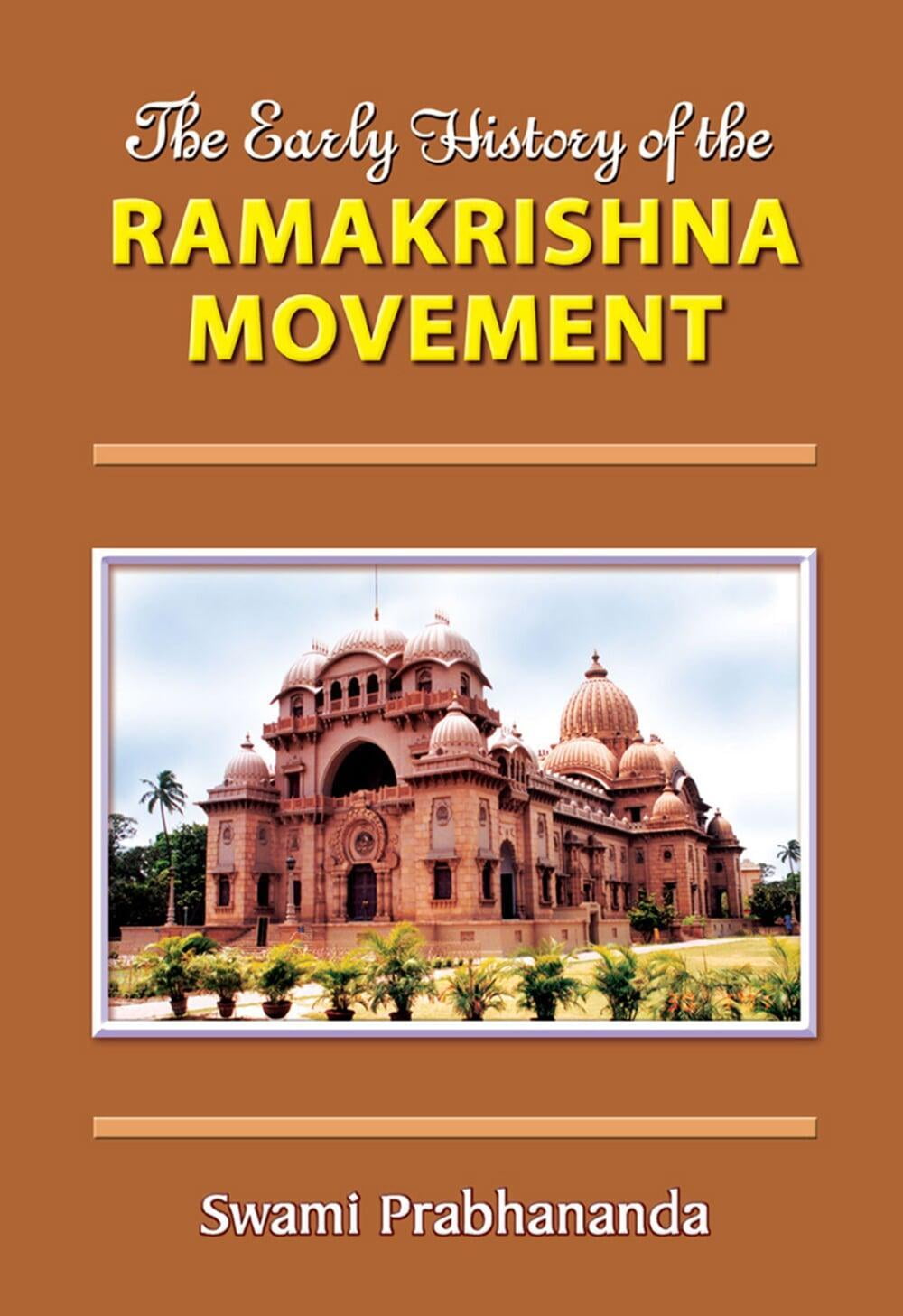 The Early History of the Ramakrishna Movement